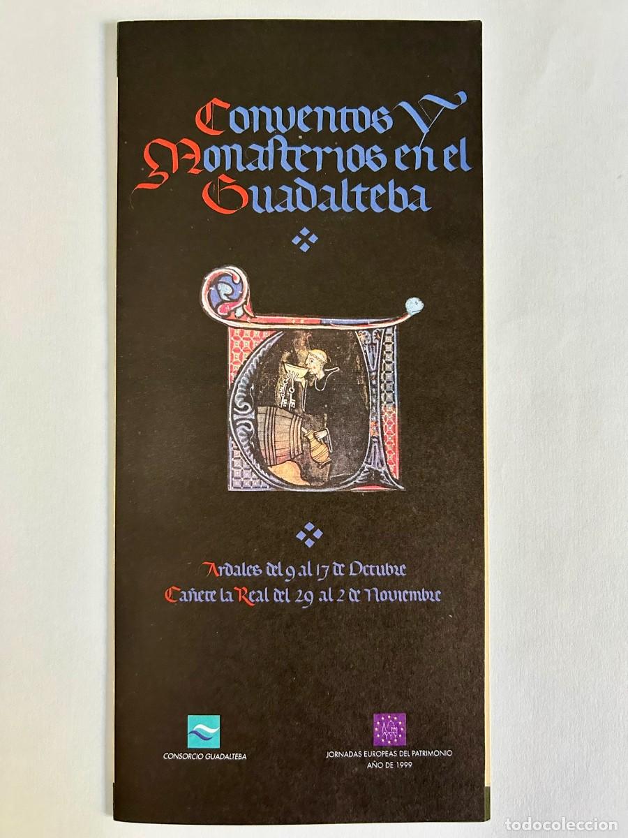 Coleccionismo: D&Iacute;PTICO CONVENTOS Y MONASTERIOS EN EL GUADALTEBA - JORNADAS EUROPEAS DE PATRIMONIO 1999