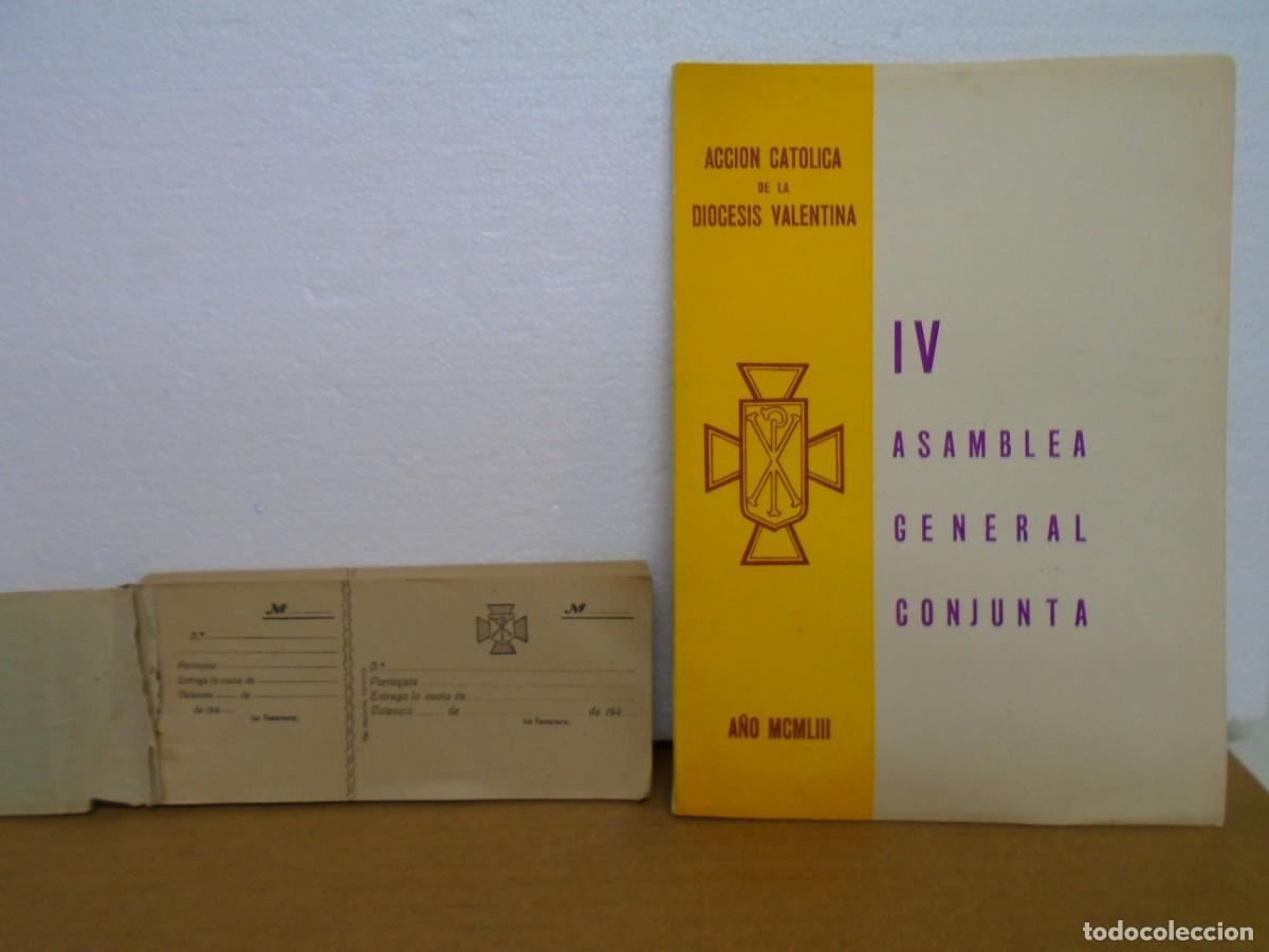 Coleccionismo: ACCION CATOLICA(VALENCIA)TALONARIO DE RECIBOS Y IV ASAMBLEA(MEMORIA),A&Ntilde;OS 40.