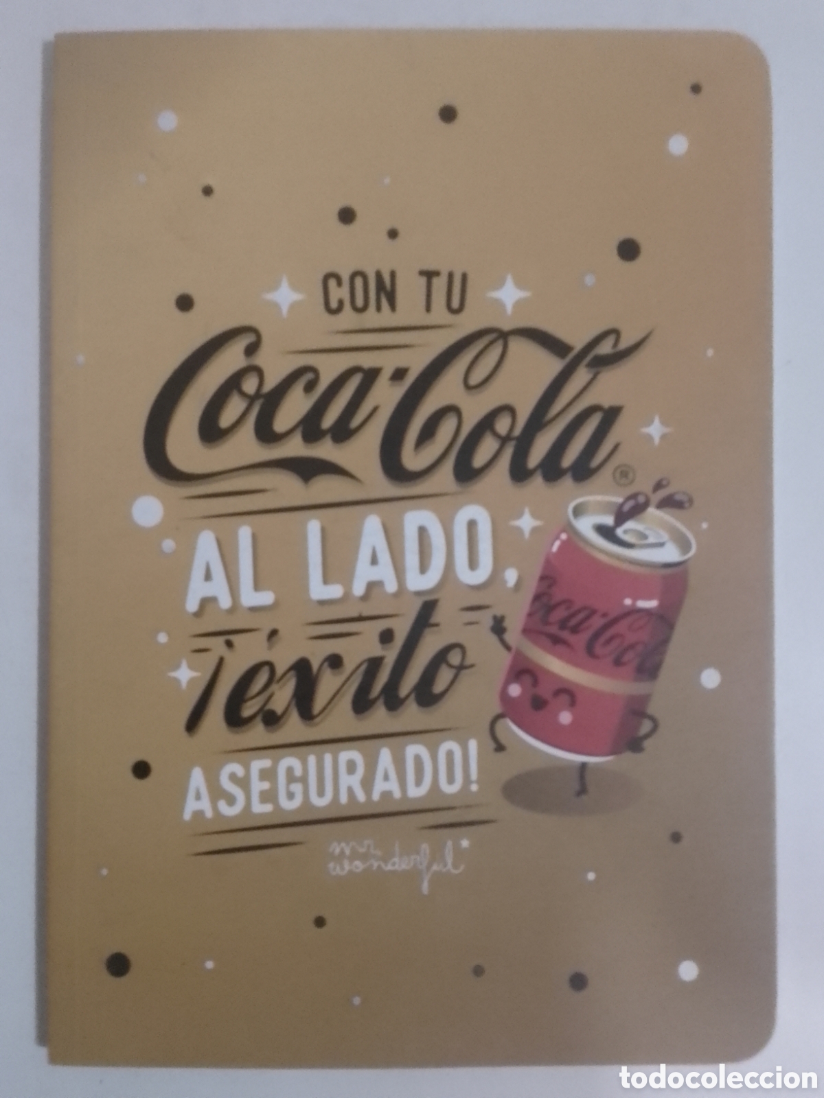 Coleccionismo: Cuaderno CON TU Coca'Cola AL LADO &iexcl; &eacute;xito ASEGURADO !