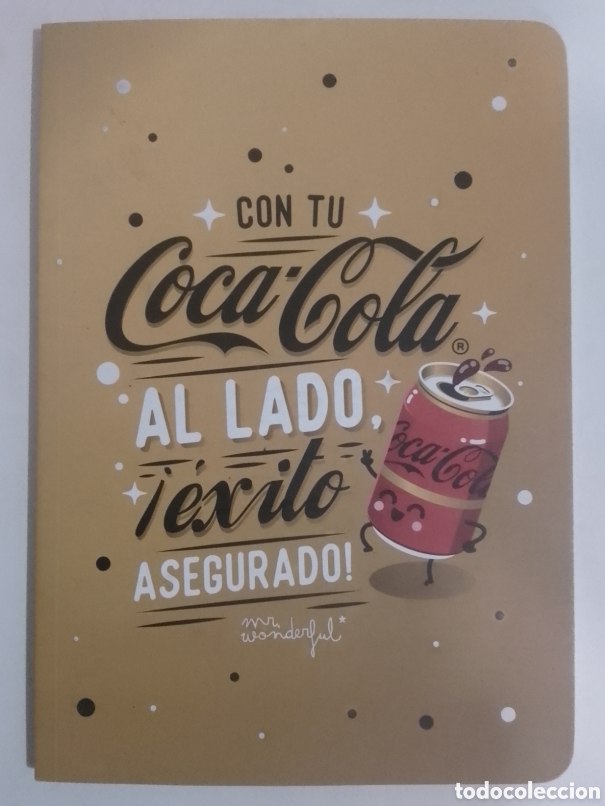 Coleccionismo: Cuaderno CON TU Coca'Cola AL LADO &iexcl; &eacute;xito ASEGURADO !