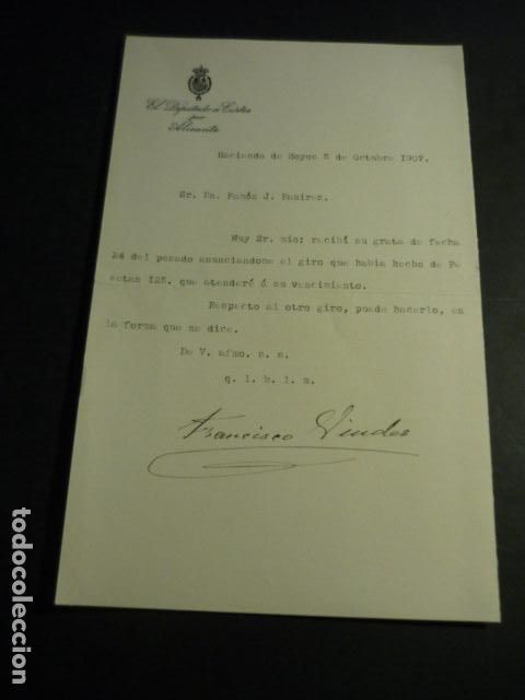 Coleccionismo: HOYOS ALICANTE 1907 CARTA DE FRANCISCO VIUDES DIPUTADO A CORTES POR ALICANTE A COMERCIANTE DE MADRID