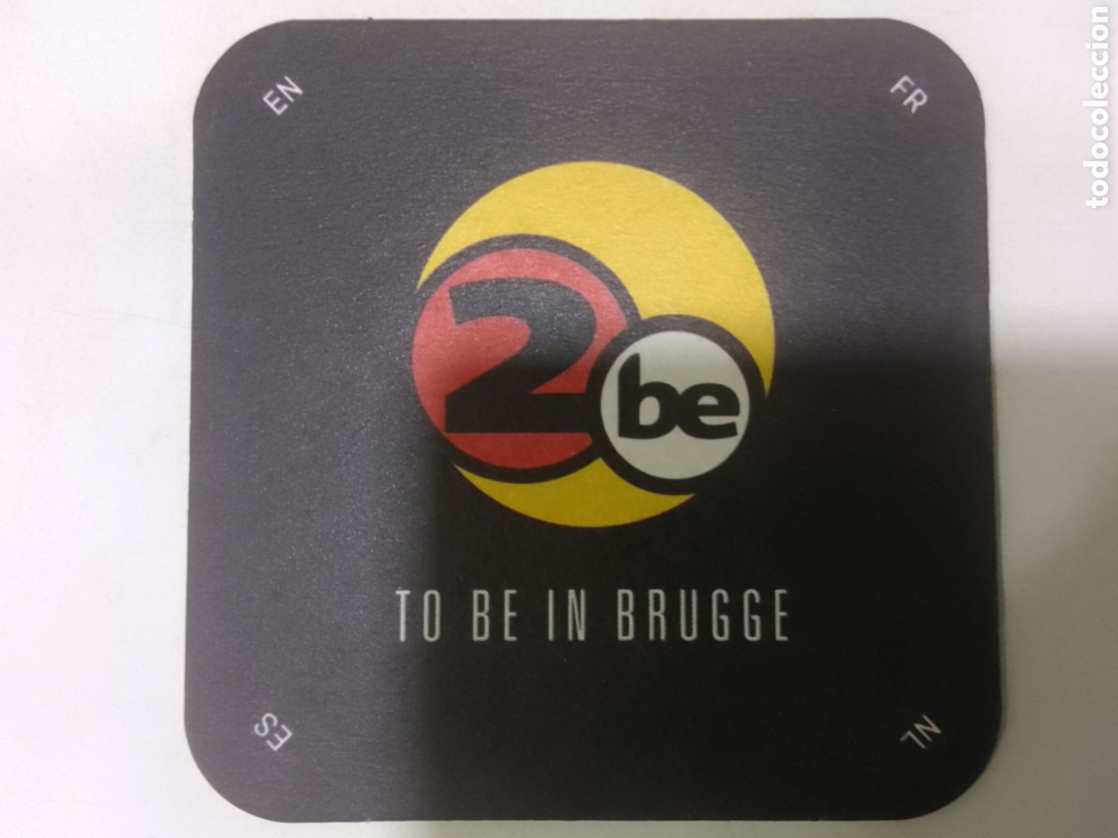 Coleccionismo: Posavasos 2be TO BE IN BRUGGE.