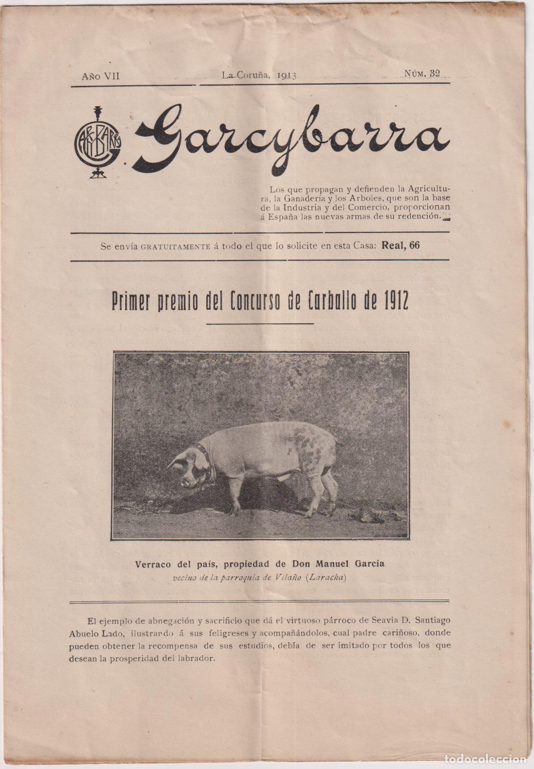 Coleccionismo: GARCYBARRA - LA CORU&Ntilde;A 1913 - A&Ntilde;O VII - N&ordm;32 - CARBALLO - JUAN ROF CODINA