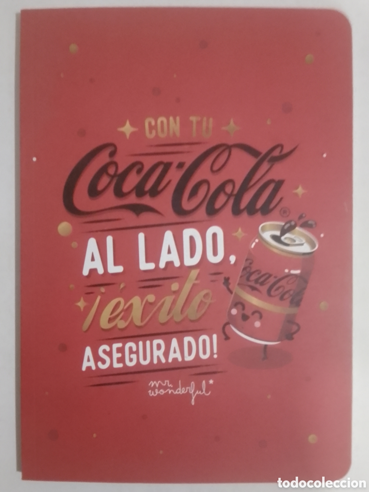 Coleccionismo: Cuaderno CON TU Coca'Cola AL LADO &iexcl; &eacute;xito ASEGURADO !