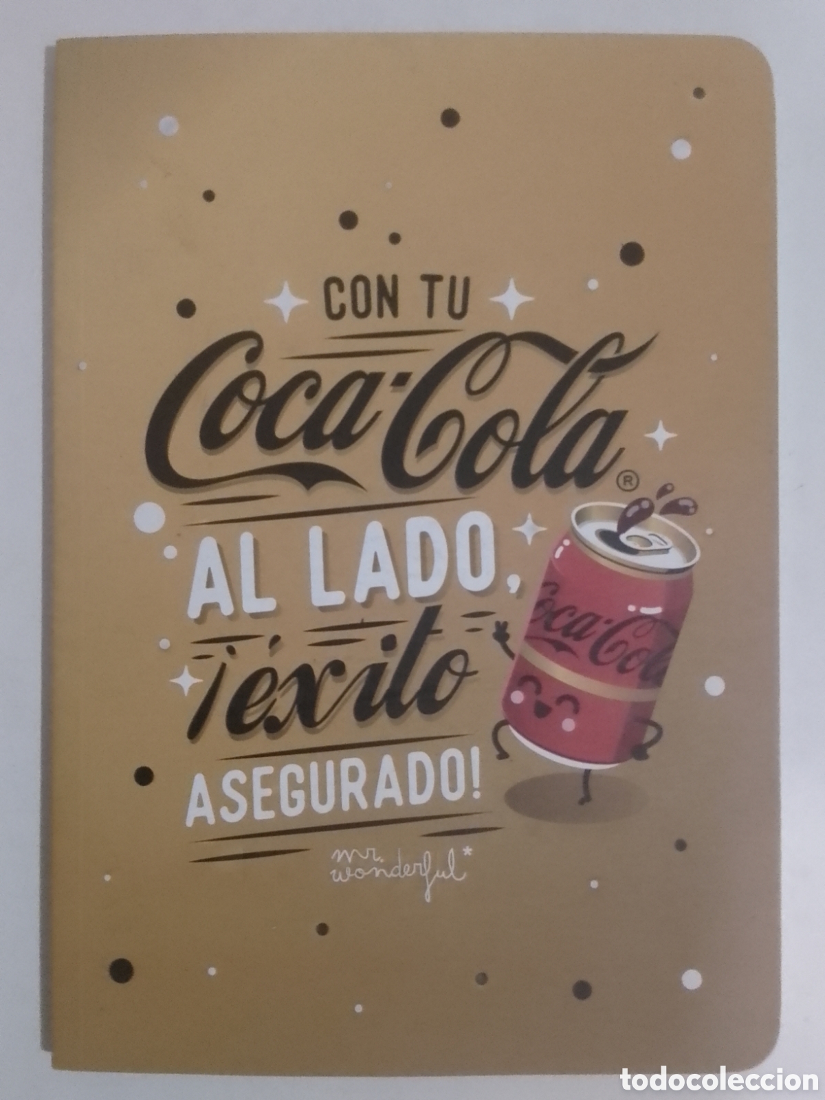 Coleccionismo: Cuaderno CON TU Coca'Cola AL LADO &iexcl; &eacute;xito ASEGURADO !