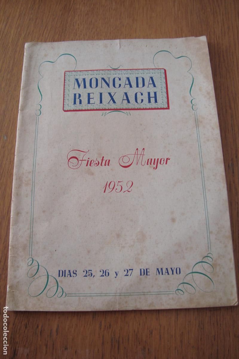Coleccionismo: ANTIGUO PROGRAMA FIESTA MAYOR MONCADA REIXACH 1952