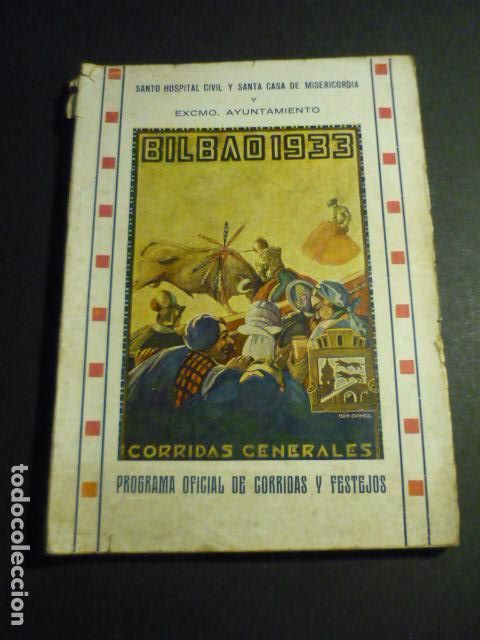 Coleccionismo: BILBAO PROGRAMA OFICIAL DE CORRIDAS Y FESTEJOS 1933 HOSPITAL CIVIL CASA MISERICORDIA Y AYUNTAMIENTO