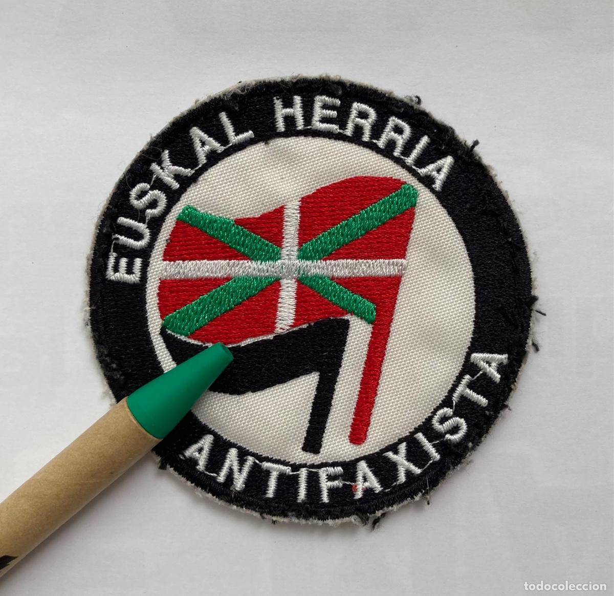 Sammeln: EUSKAL HERRIA ANTIFAXISTA parche tela