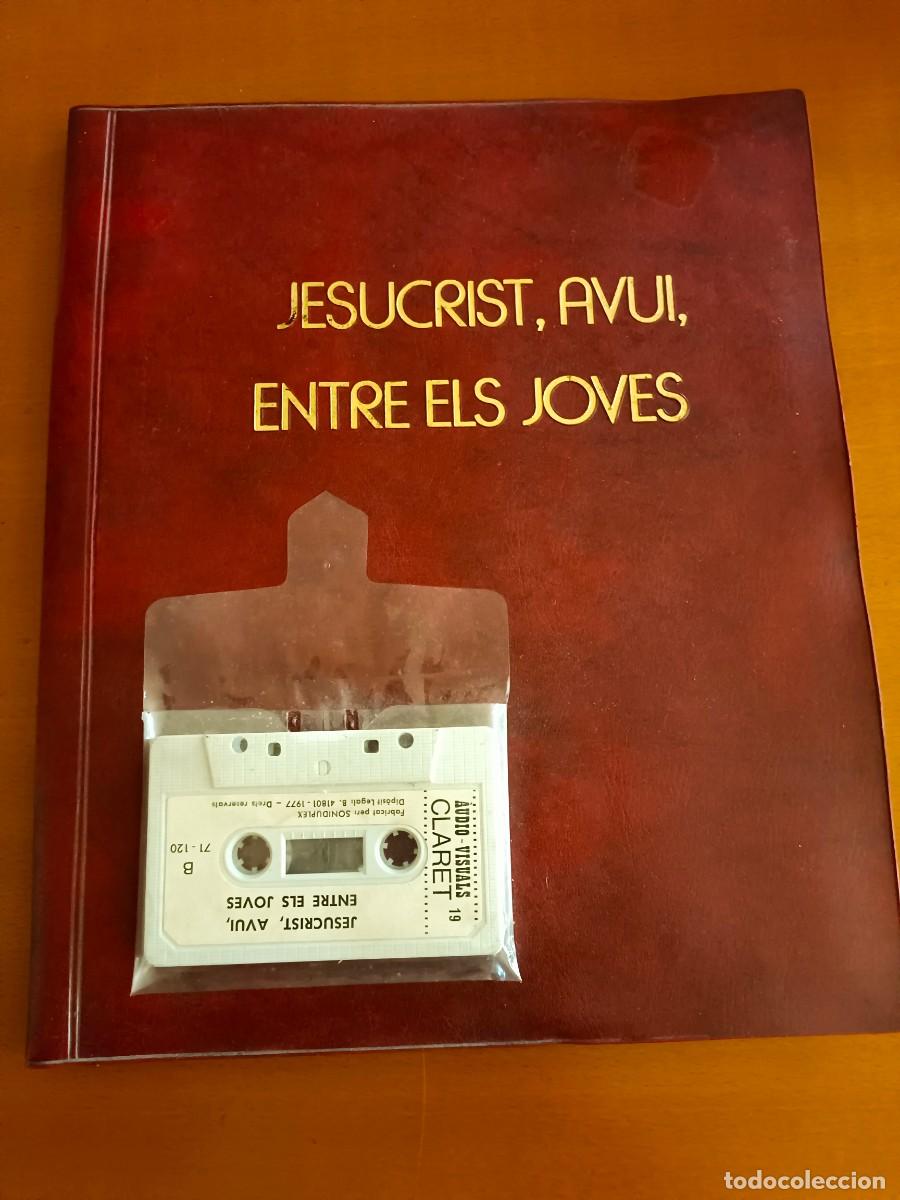 Collectionnisme: 117 DIAPOSITIVAS * JESUCRIST, AVUI, ENTRE ELS JOVES + CASSETTE * JESUCRISTO ENTRE LOS JOVENES