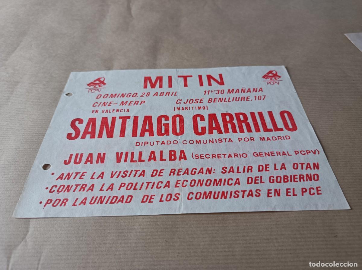 Coleccionismo: MITIN SANTIAGO CARRILLO PCE PARTIDO COMUNISTA DE ESPA&Ntilde;A PCPV PARTIDO COMUNISTA PA&Iacute;S VALENCI&Agrave;