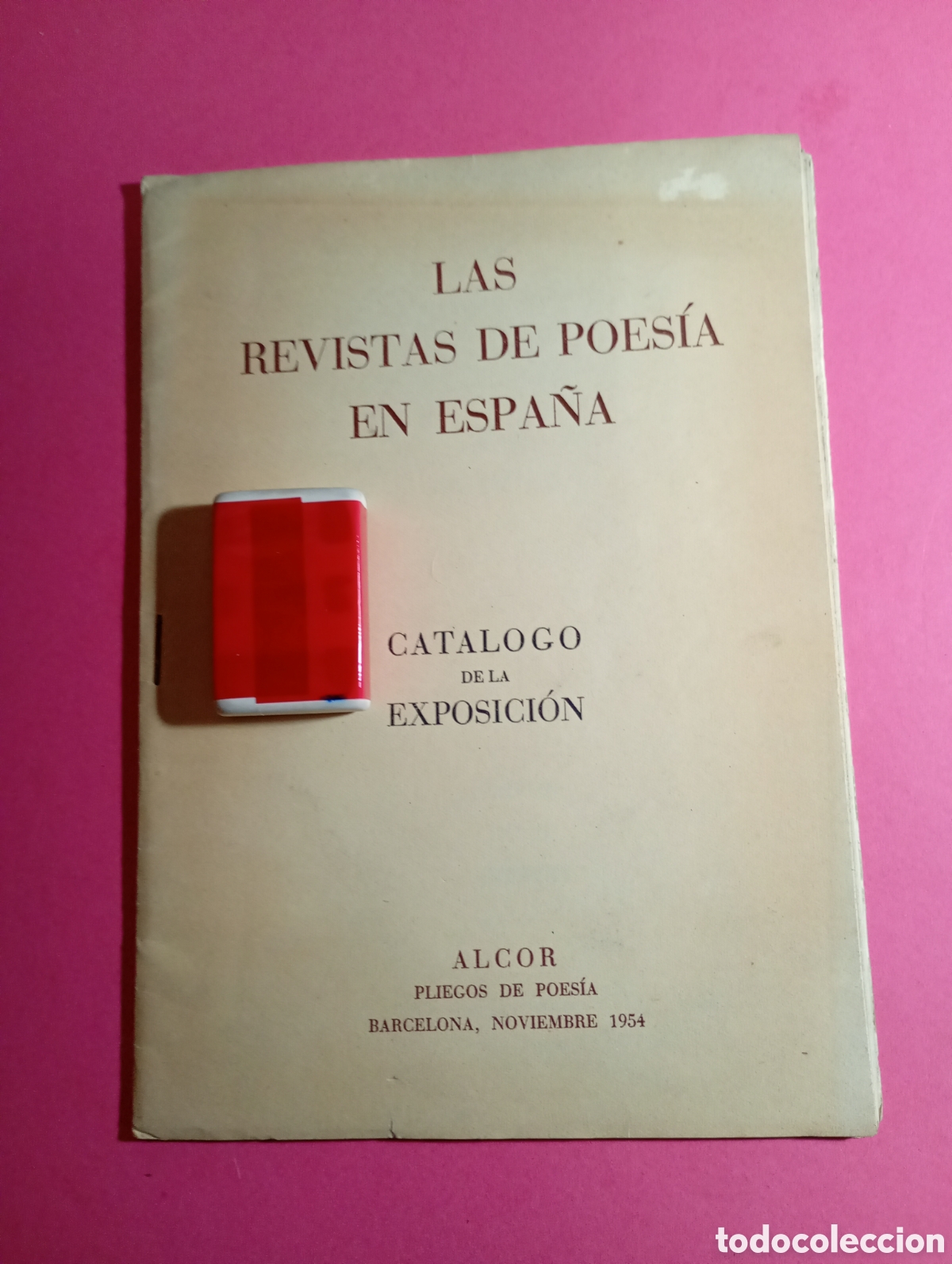 Coleccionismo: ALCOR BARCELONA 11/1954 ''LAS REVISTAS DE POES&Iacute;A EN ESPA&Ntilde;A'' CAT&Aacute;LOGO DE LA EXPOSICI&Oacute;N