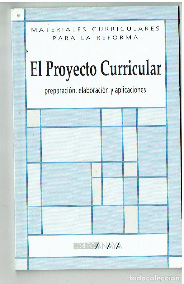 Coleccionismo: EL PROYECTO CURRICULAR. MATERIALES CURRICULARES PARA LA REFORMA. PREPARACI&Oacute;N. (B/48.1)