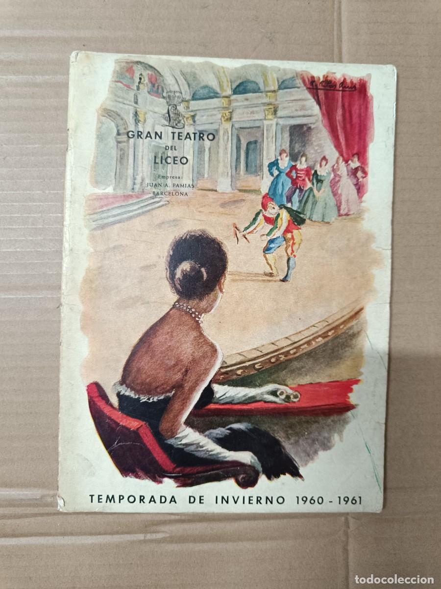 Coleccionismo: ANTIGUA REVISTA PROGRAMA, GRAN TEATRO DEL LICEO, TEMPORADA INVIERNO 1960 1961, BARCELONA -P3