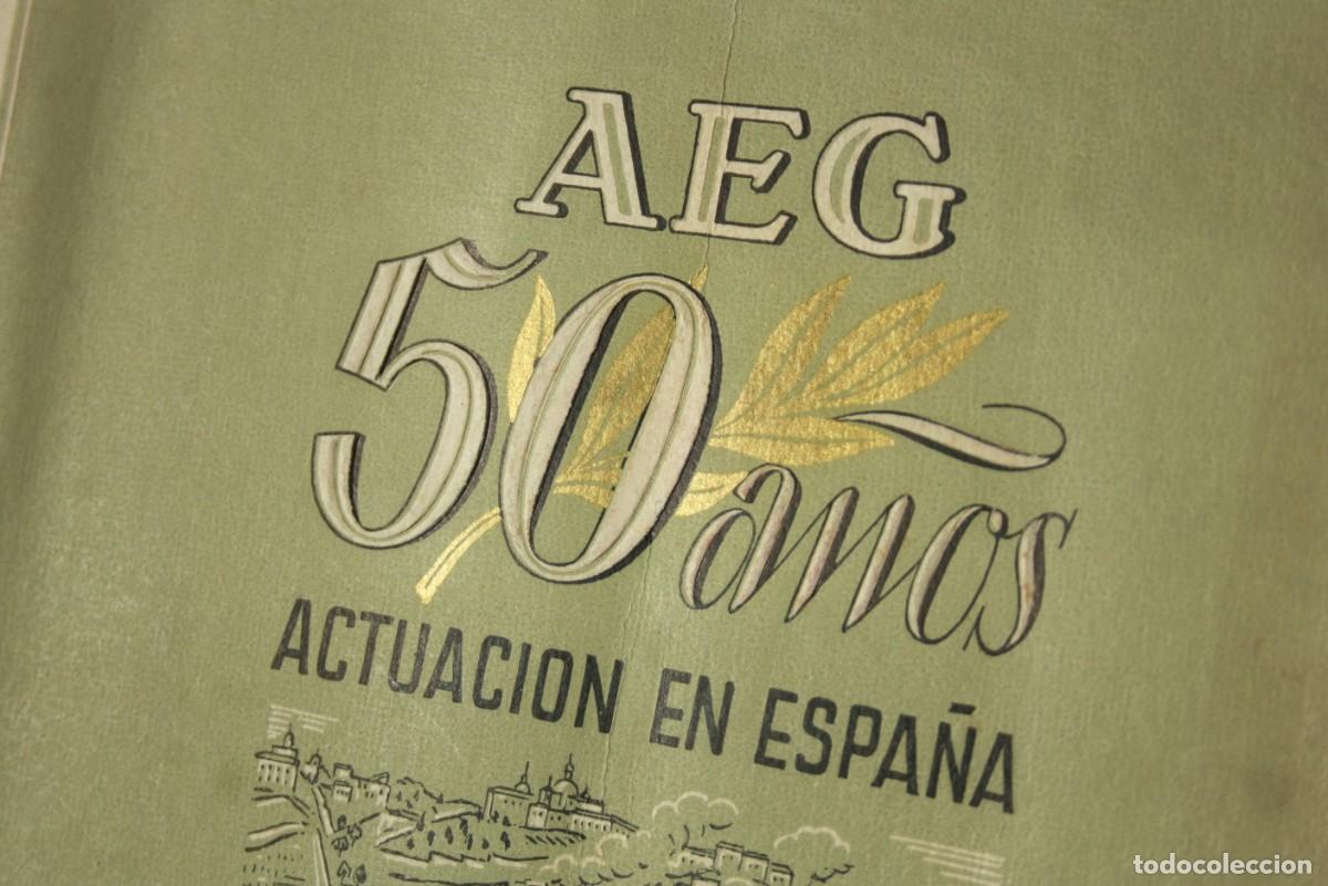 Coleccionismo: Cat&aacute;logo AEG 1943 &rdquo;AEG 50 a&ntilde;os actuaci&oacute;n en Espa&ntilde;a&rdquo;