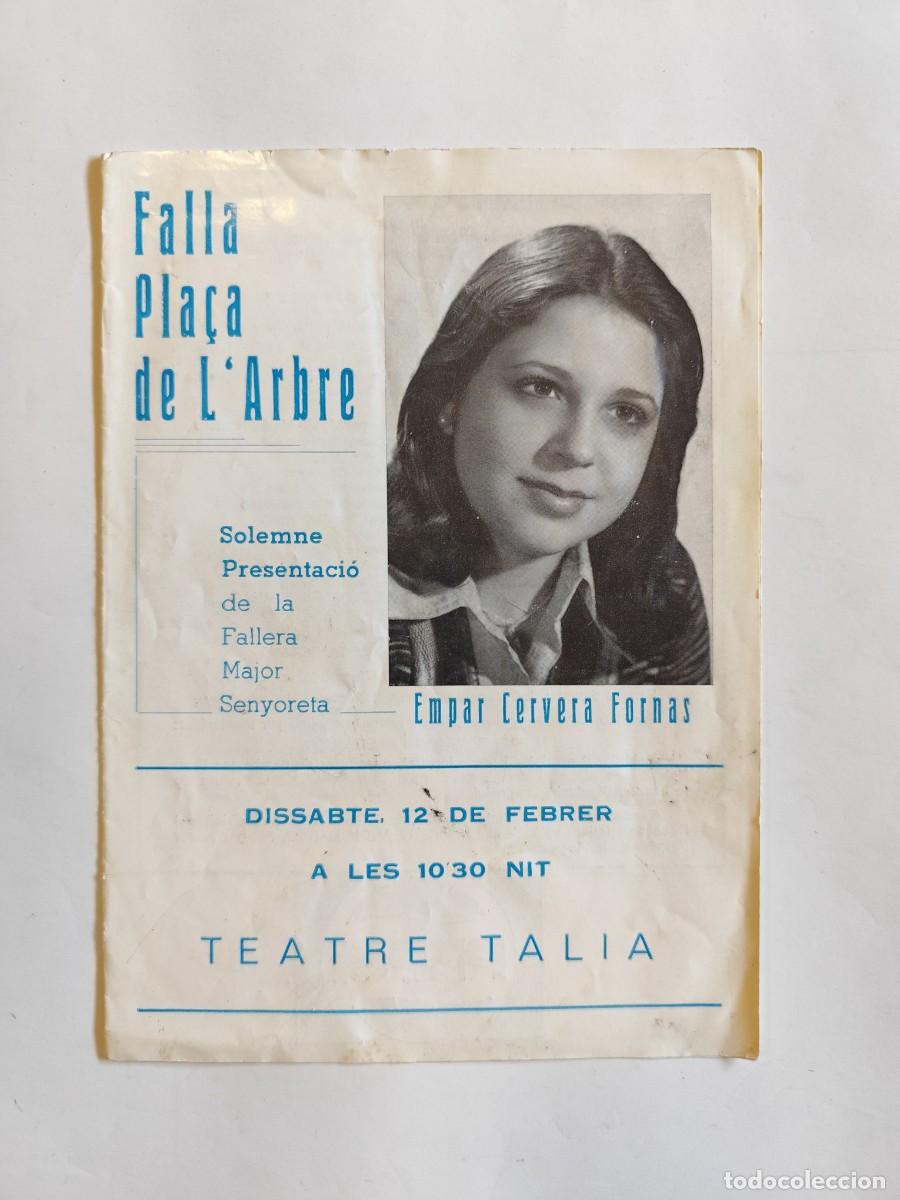 Colecionismo: PROGRAMA FALLAS PRESENTACION FALLERA MAYOR FALLA PLA&Ccedil;A DE L'ABRE A&Ntilde;OS 60 TEATRO TALIA