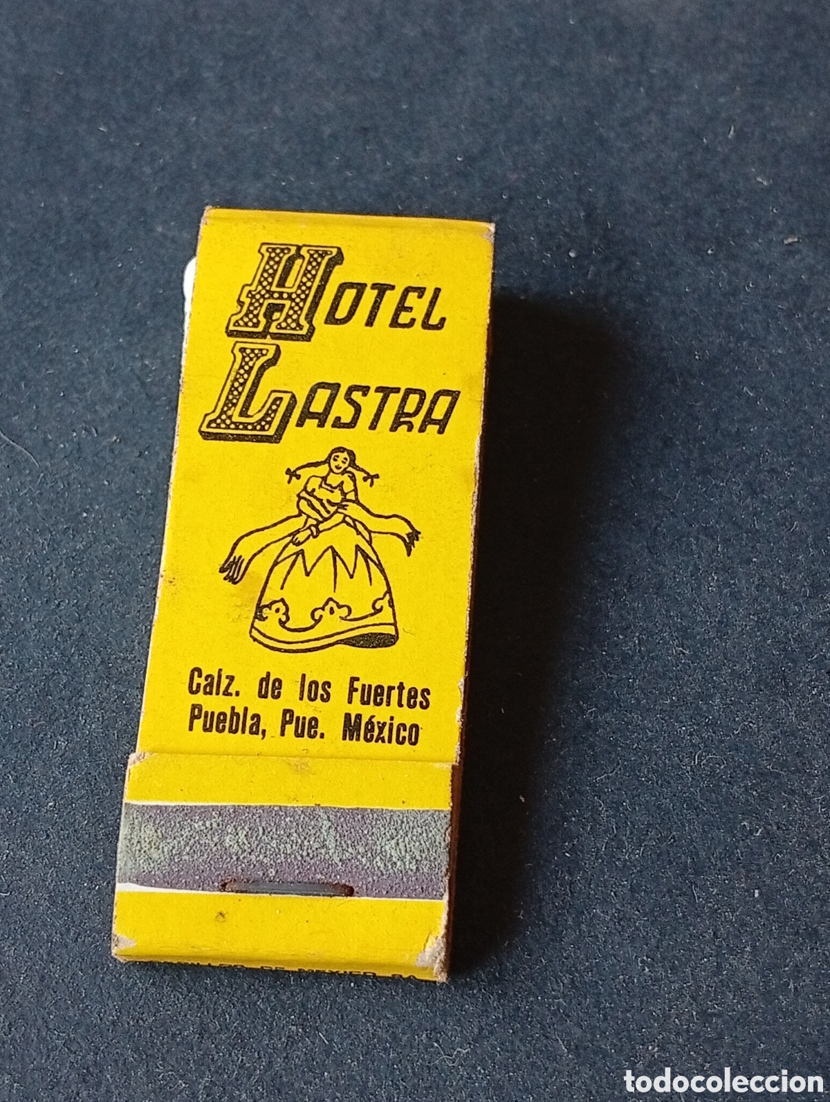 Coleccionismo: Caja de Cerillas hotel lastra, Puebla M&eacute;xico