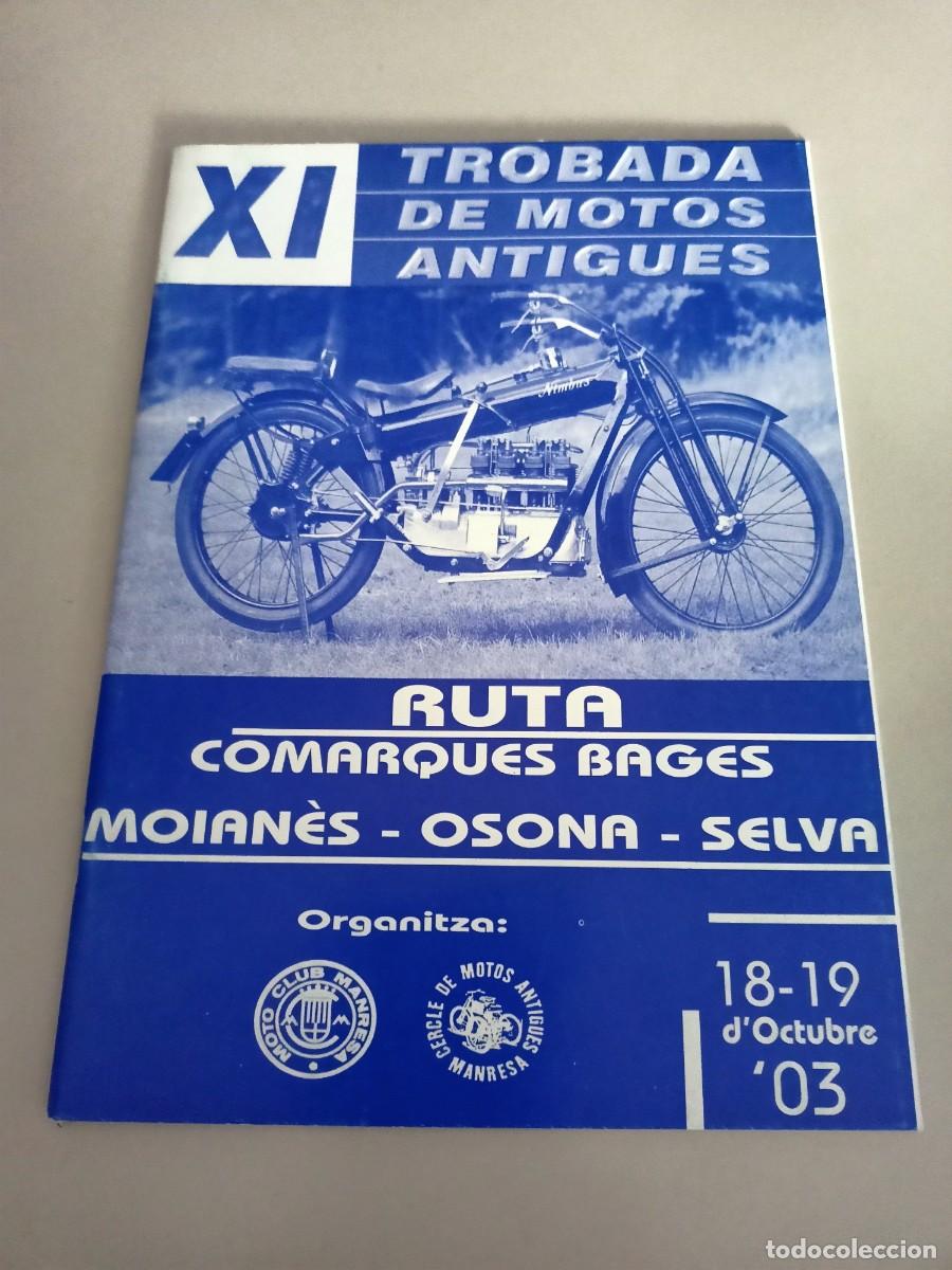 Coleccionismo: PROGRAMA &rdquo;XI TROBADA DE MOTOS ANTIGUES&rdquo; COMARQU. MOIANES,OSONA,SELVA OCTUBRE 2003