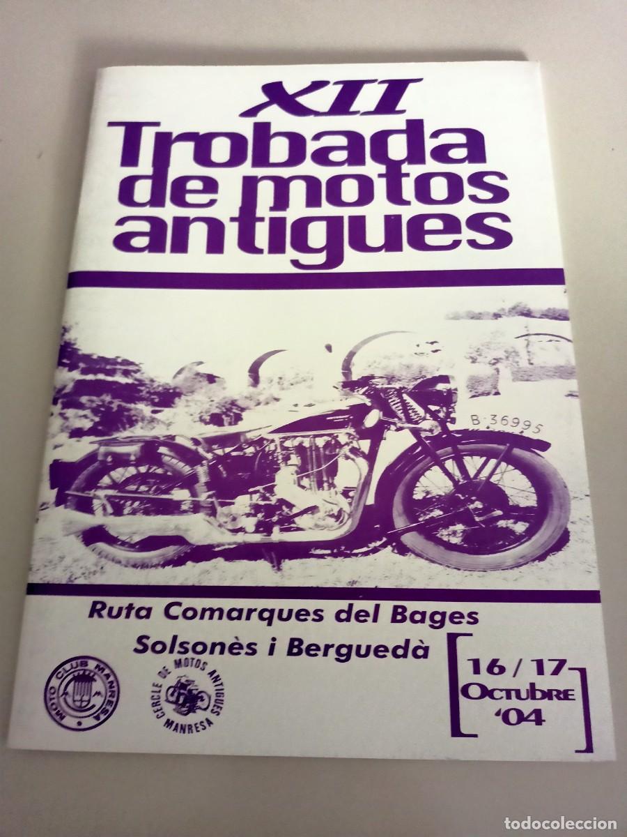 Coleccionismo: PROGRAMA &rdquo;XII TROBADA DE MOTOS ANTIGUES&rdquo; RUTA COMARQUES BAGES OCTUBRE 2004