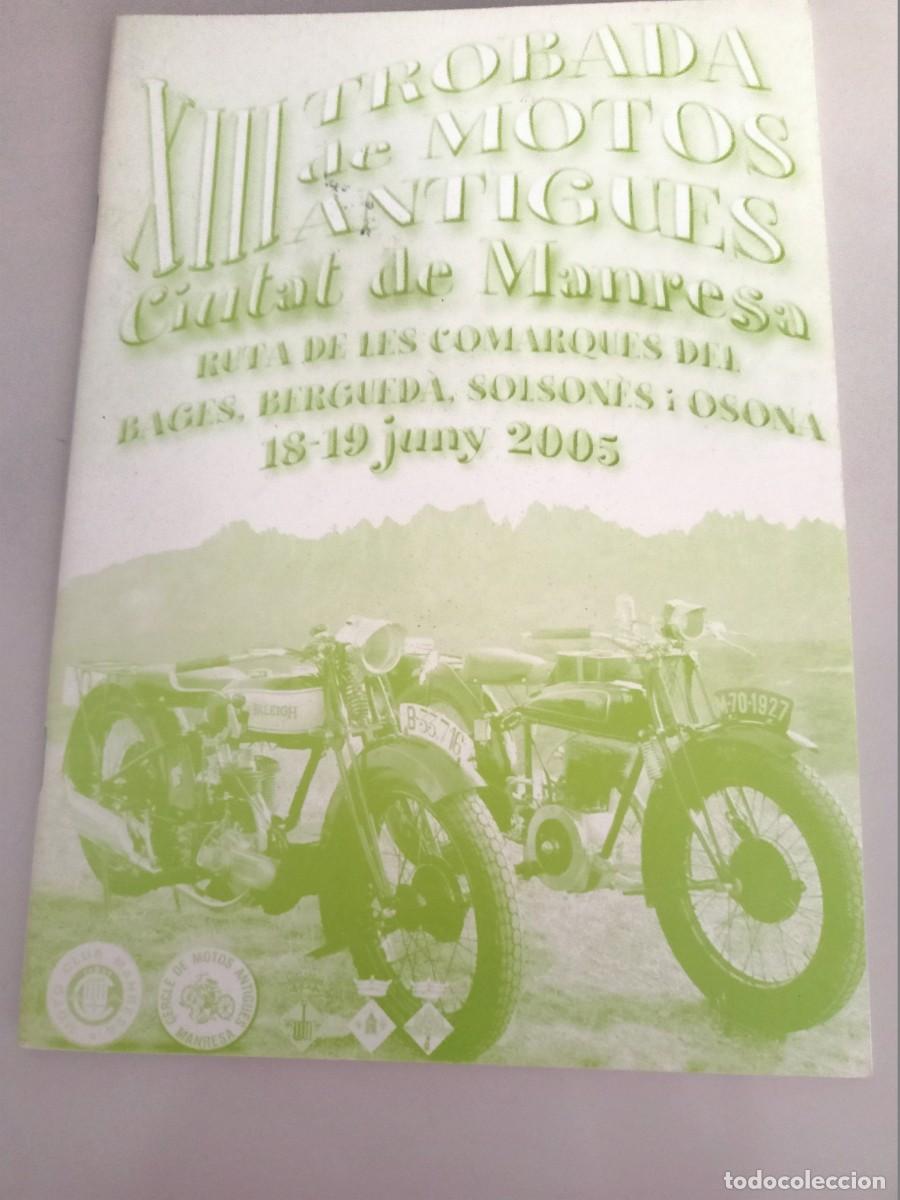 Coleccionismo: PROGRAMA &rdquo;XIII TROBADA DE MOTOS ANTIGUES&rdquo; RUTA COMARQUES DEL BAGES, JUNY 2005
