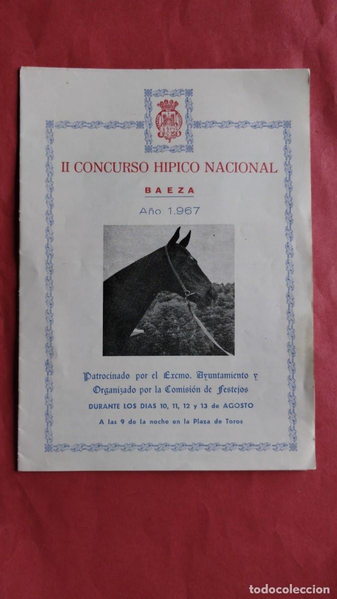 Collezionismo: II CONCURSO HIPICO NACIONAL.-CABALLERIA.-HIPICA.-PLAZA DE TOROS.-BAEZA.-A&Ntilde;O 1967.