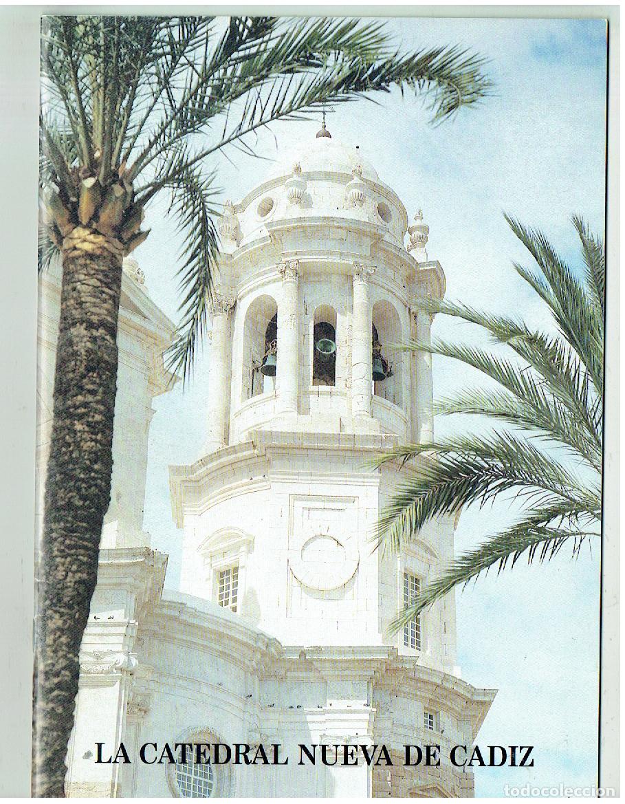 Coleccionismo: LA CATEDRAL NUEVA DE C&Aacute;DIZ. CUADERNILLO/GRAPA. CAJA SAN FERNANDO. 1993.(ST/C63)