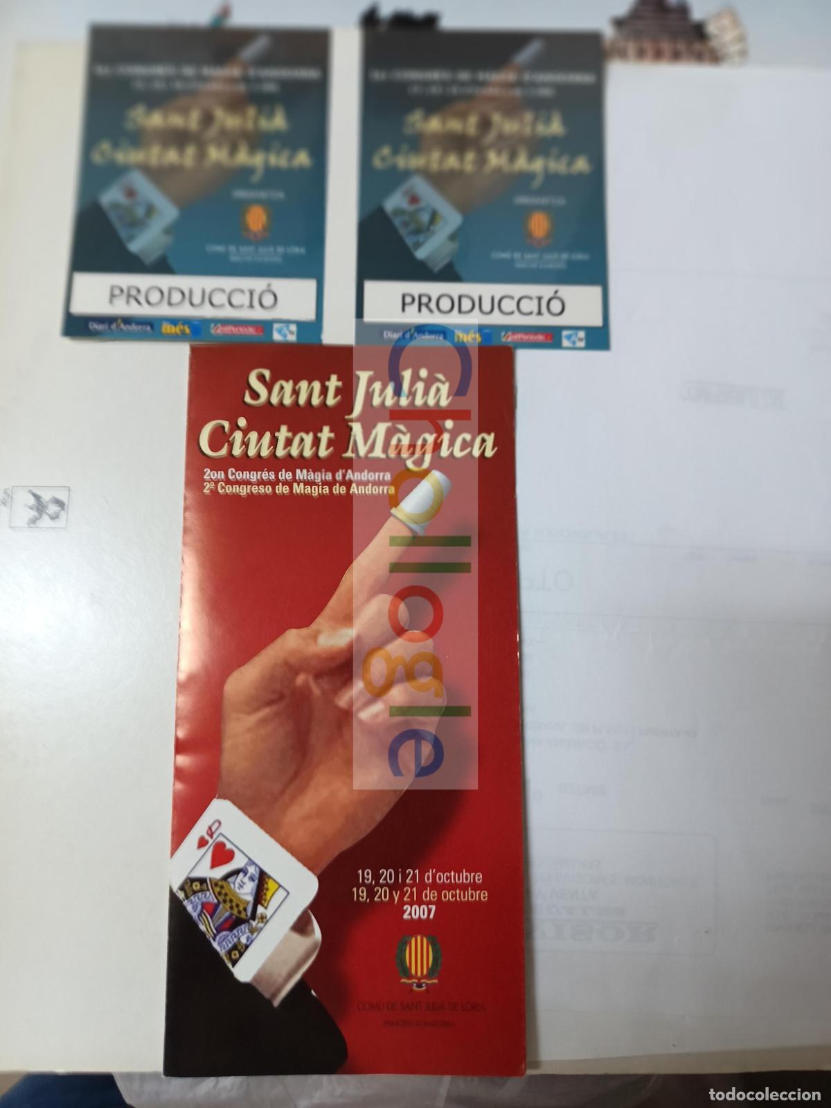 Coleccionismo: Folleto congreso Sant Juli&agrave; Ciutat M&agrave;gica Andorra y credencial doble