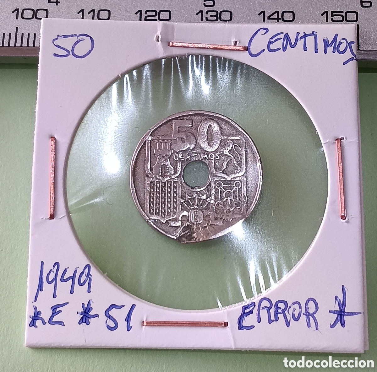 Coleccionismo: Rar&iacute;sima Moneda 50 C&eacute;ntimos a&ntilde;o 1949 * E *51S/C con errores de acu&ntilde;aci&oacute;n muy visibles a simple vista