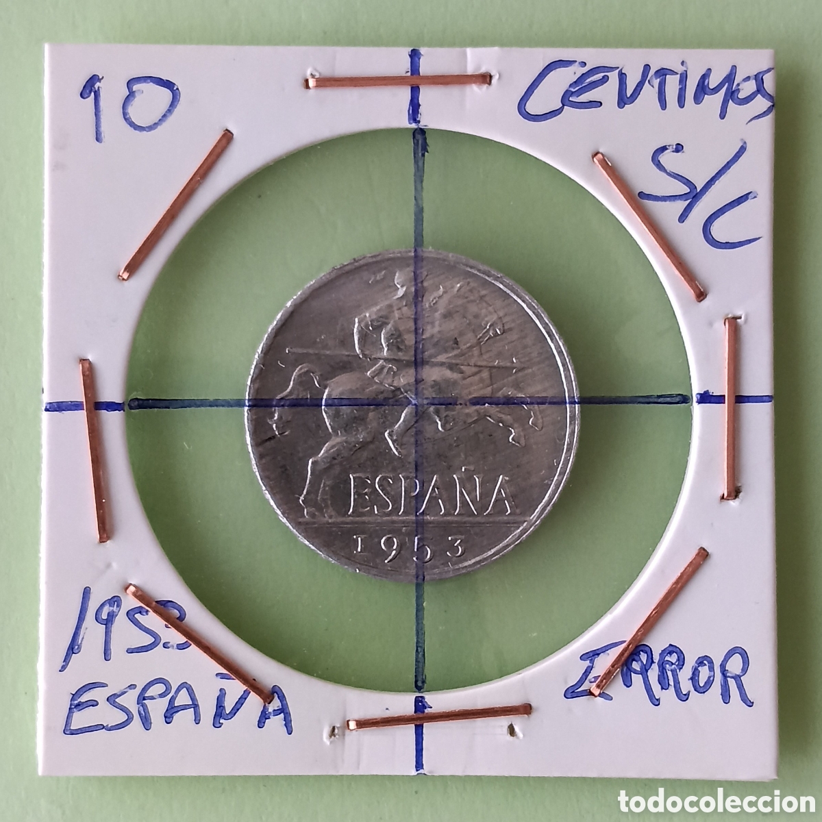 Coleccionismo: Rar&iacute;sima Moneda 10 C&eacute;ntimos 1953 S/C con errores ( Desplazada, Girada, Rayos de Sol dos Caras etc. )