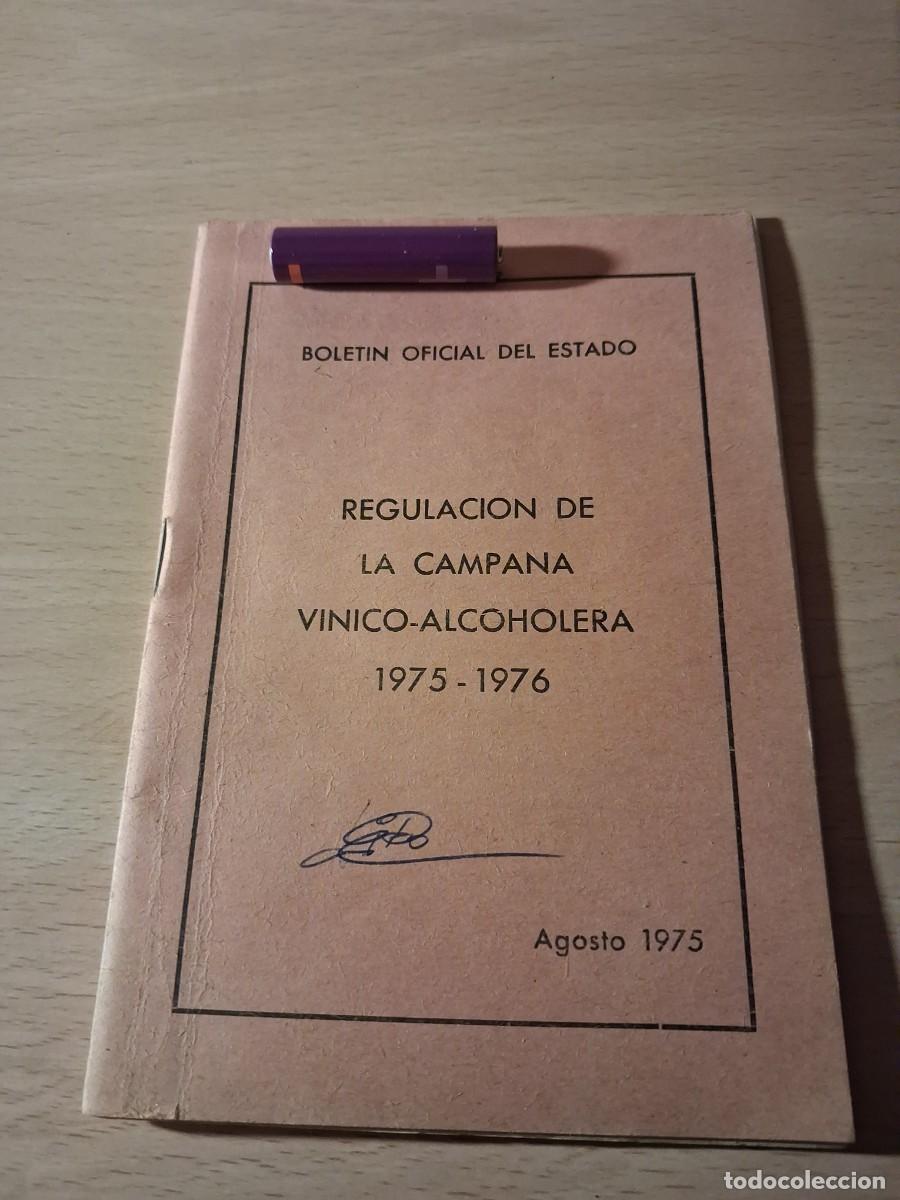 Sammelleidenschaft Papier: Librito REGULACI&Oacute;N CAMPA&Ntilde;A VINICO ALCOHOLERA. 1975. RIOJA