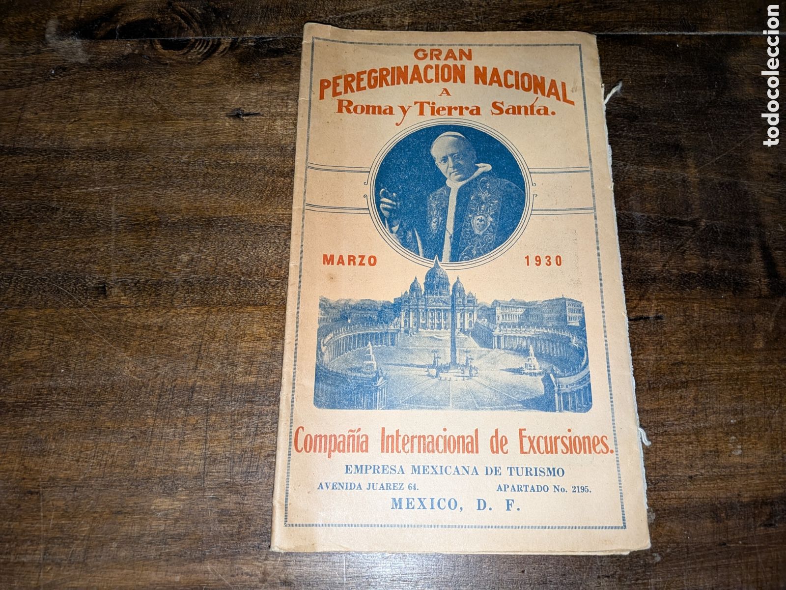 Coleccionismo: Peregrinaci&oacute;n nacional a roma y tierra santa 1930 empresa mexicana de turismo
