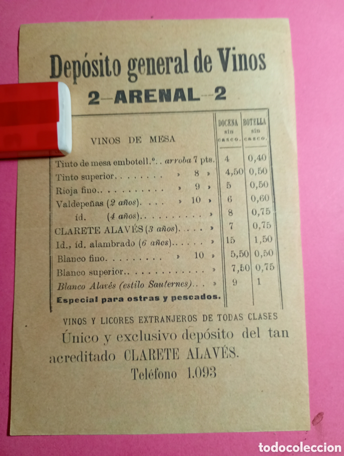 Sammelleidenschaft Papier: INFORMACI&Oacute;N PUBLICITARIA DEP&Oacute;SITO GENERAL DE VINOS 2 ARENAL 2 CLARETE ALAV&Eacute;S 3 A&Ntilde;OS VINOS DE MESA