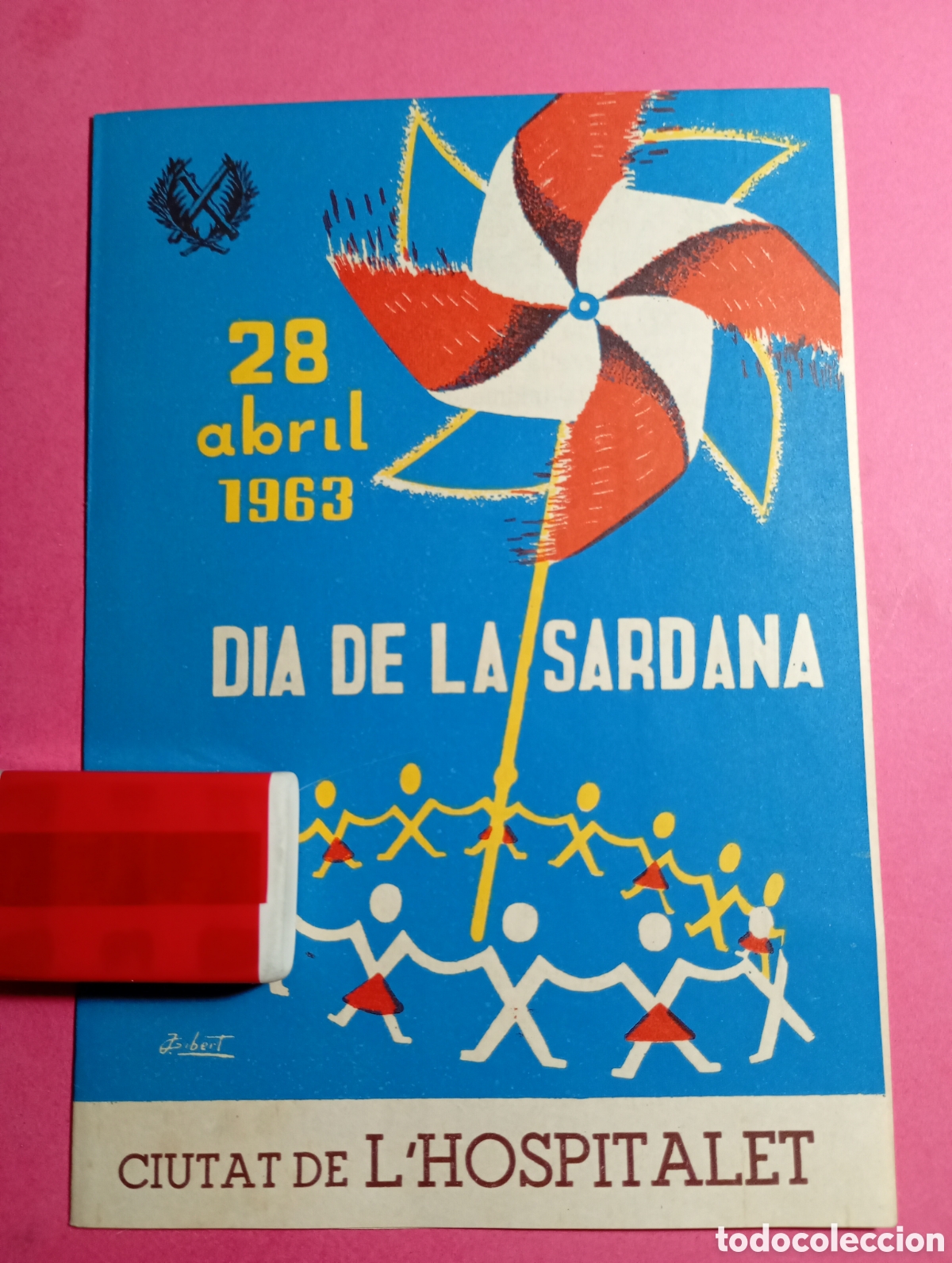 Sammelleidenschaft Papier: CIUTAT DE L&acute;HOSPITALET DIA DE LA SARDANA 28/4/1963 ILUSTRACIONES CUBIERTAS J. GIBERT Y CESC