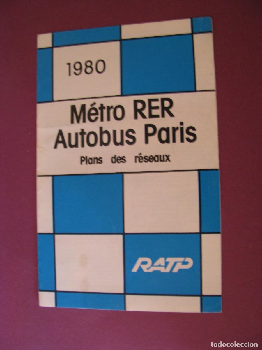 Coleccionismo: PLANO DE METRO Y LOS AUTOBUSES DE PARIS 1980. METRO RER AUTOBUS PARIS.