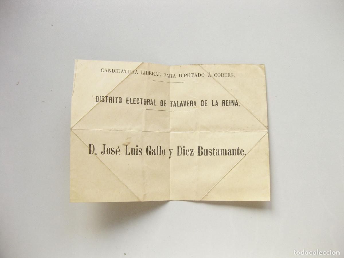 Coleccionismo: Papeleta electoral. Candidatura Liberal. Distrito Tlavera de la Reina. Jos&eacute; L. Gallo Diez Bustmante.