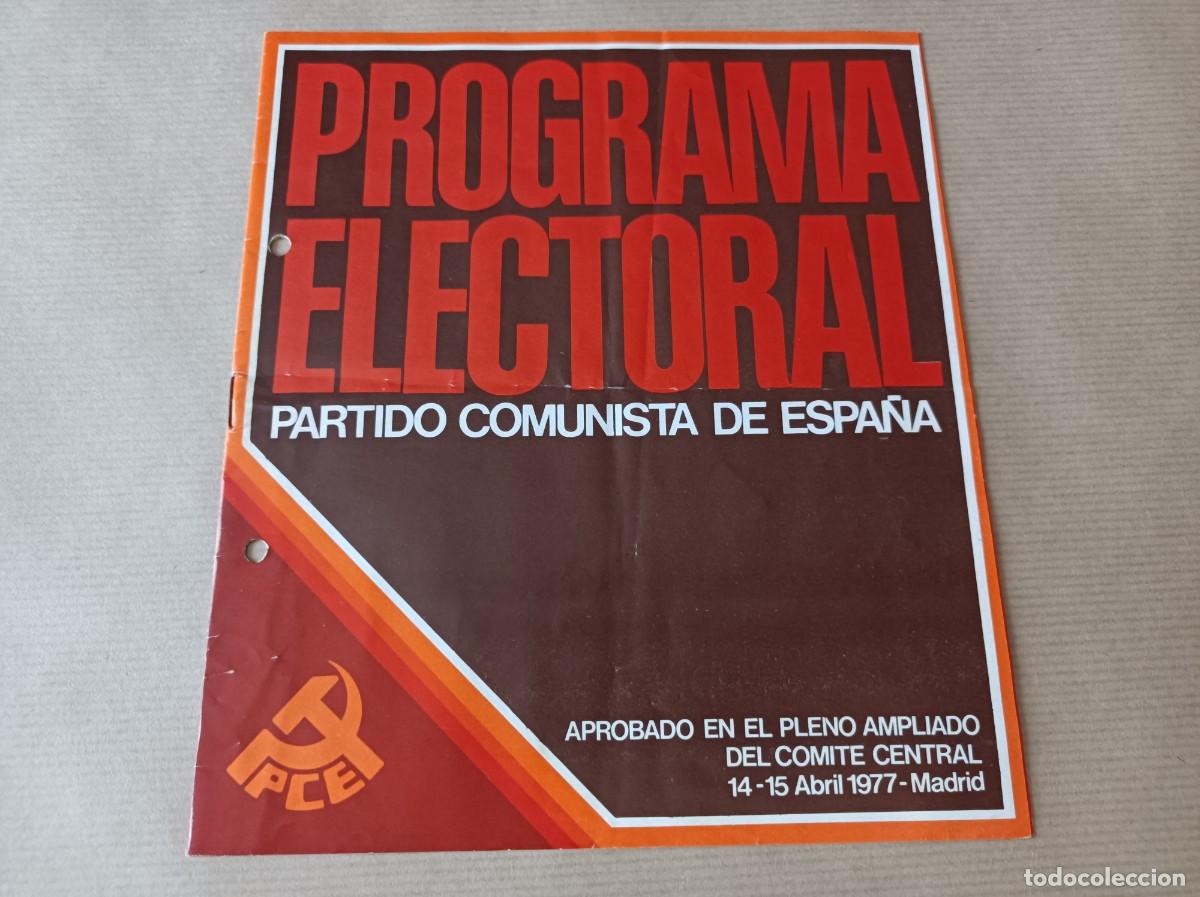 Coleccionismo: PROGRAMA ELECTORAL 1977 PARTIDO COMUNISTA DE ESPA&Ntilde;A PCE - &Eacute;POCA TRANSCI&Oacute;N