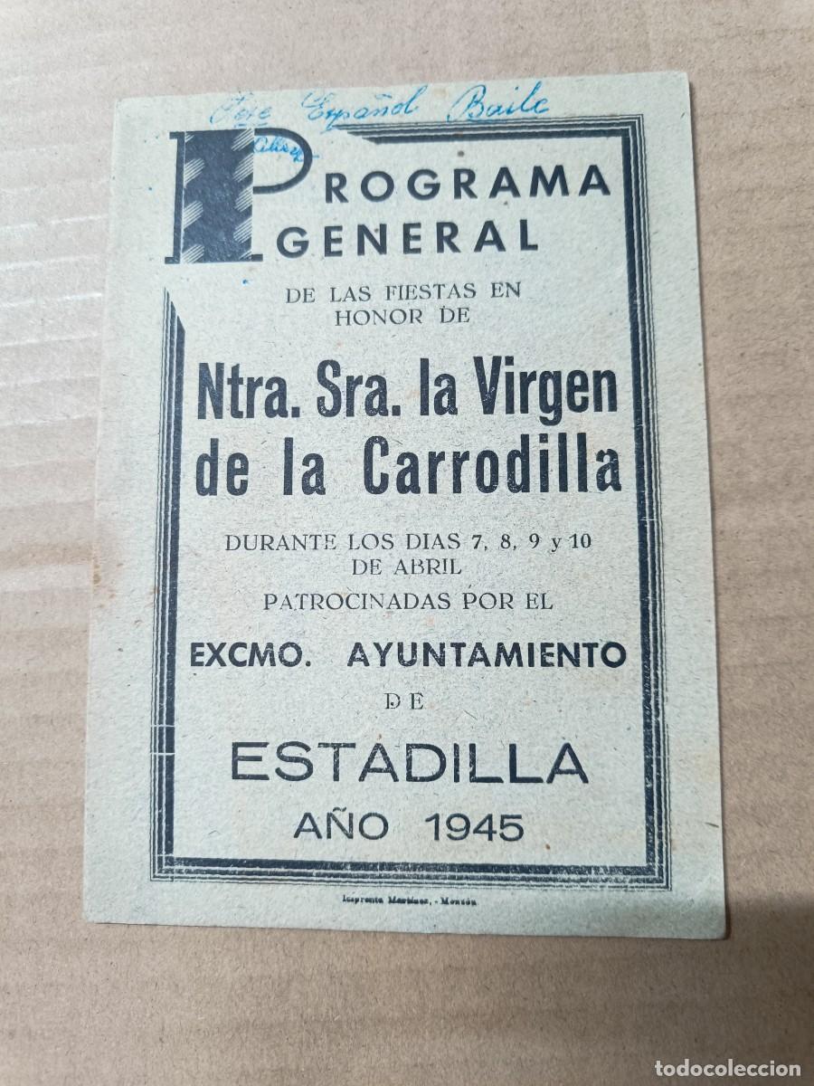 Coleccionismo: ANTIGUO PROGRAMA DE 1945, FIESTAS VIRGEN CARRODILLA, ESTADILLA, HUESCA ARAGON -P25