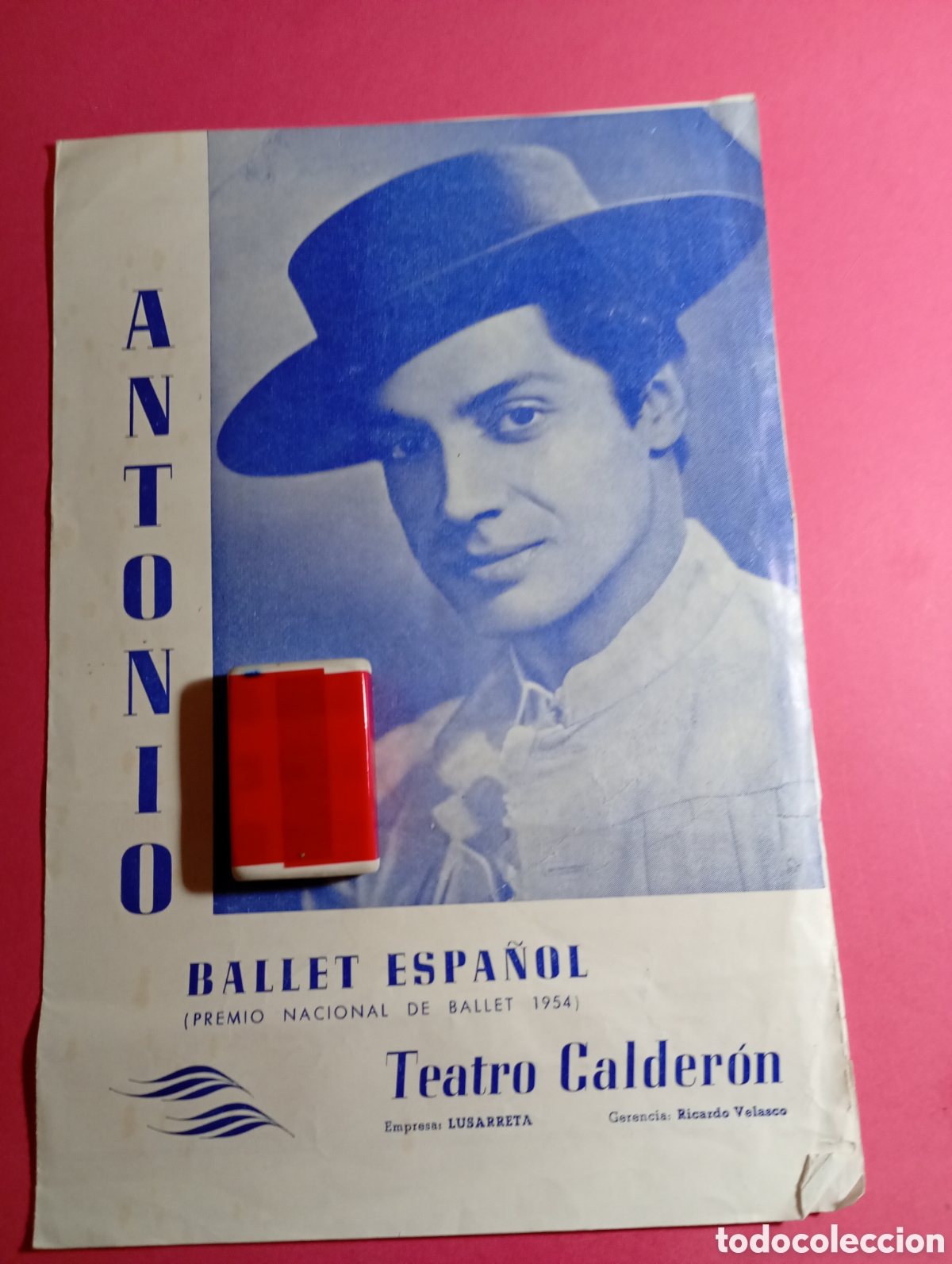 Sammelleidenschaft Papier: ANTONIO Y SU COMPA&Ntilde;&Iacute;A DE BALLET ESPA&Ntilde;OL 18-24/2/1957 TEATRO CALDER&Oacute;N BCN HOMENAJE GRAN FIN DE FIESTA
