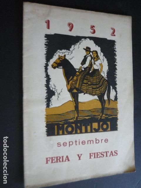 Coleccionismo: MONTIJO BADAJOZ PROGRAMA DE FERIA Y FIESTAS 1952