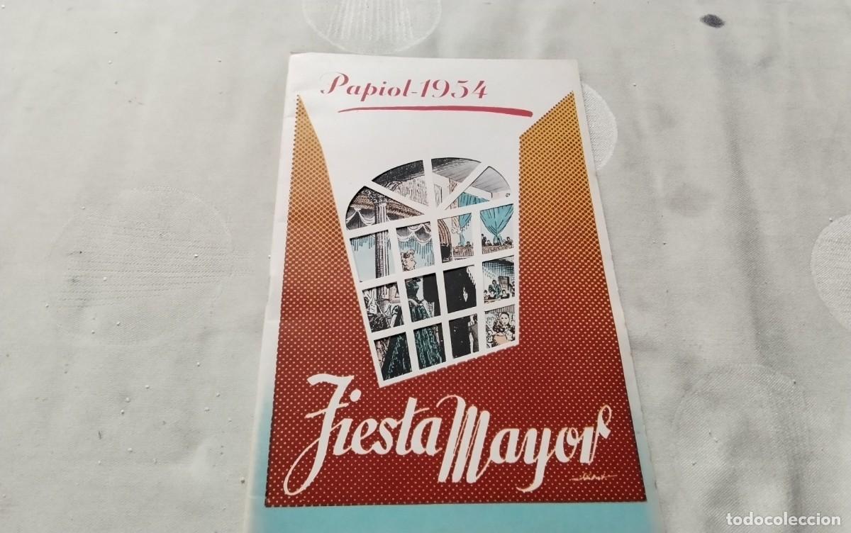 Coleccionismo: PAPIOL , PROGRAMA DE LA FIESTA MAYOR DEL A&Ntilde;O 1954 , PERFECTO ESTADO , TODO FOTOGRAFIADO