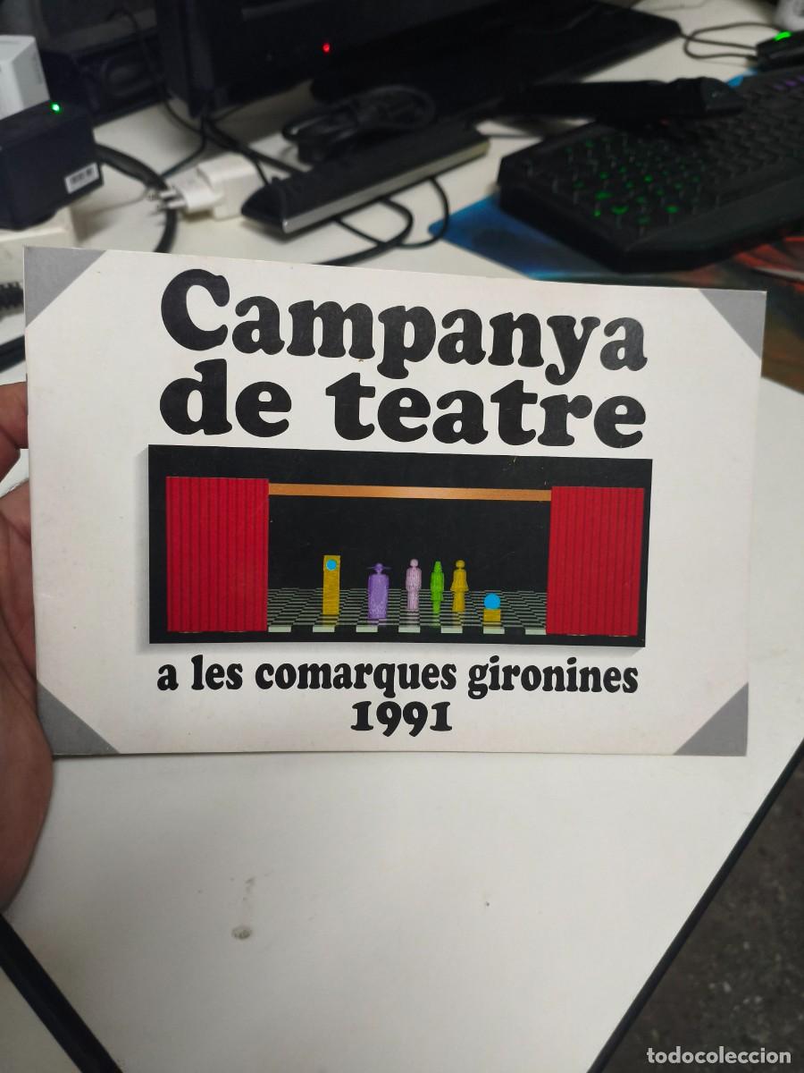 Coleccionismo: Campanya de teatre a les comarques gironines 1990 i 1991.