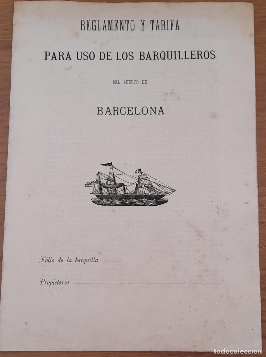 Coleccionismo: REGLAMENTO Y TARIFA PARA USO DE LOS BARQUILLEROS DEL PUERTO DE BARCELONA, DE 1881