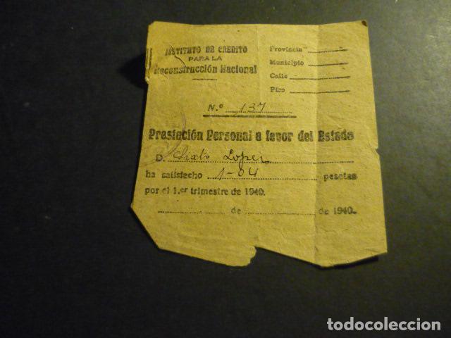 Coleccionismo: RECIBO CUOTA INSTITUTO CREDITO RECONSTRUCCION NACIONAL 1940 NATURAL DE VALVERDE DEL FRESNO CACERES