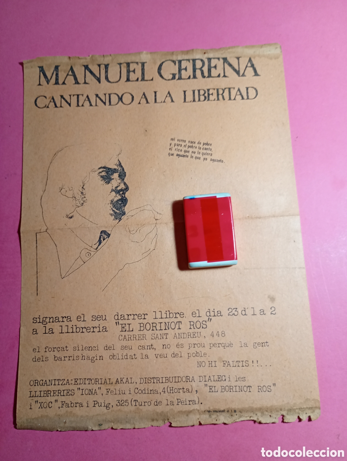 Colecionismo: TUR&Oacute; DE LA PEIRA MANUEL GERENA CANTANDO A LA LIBERTAD SIGNAR&Agrave; LLIBRE A LLIBRERIA 'EL BORINOT ROS'