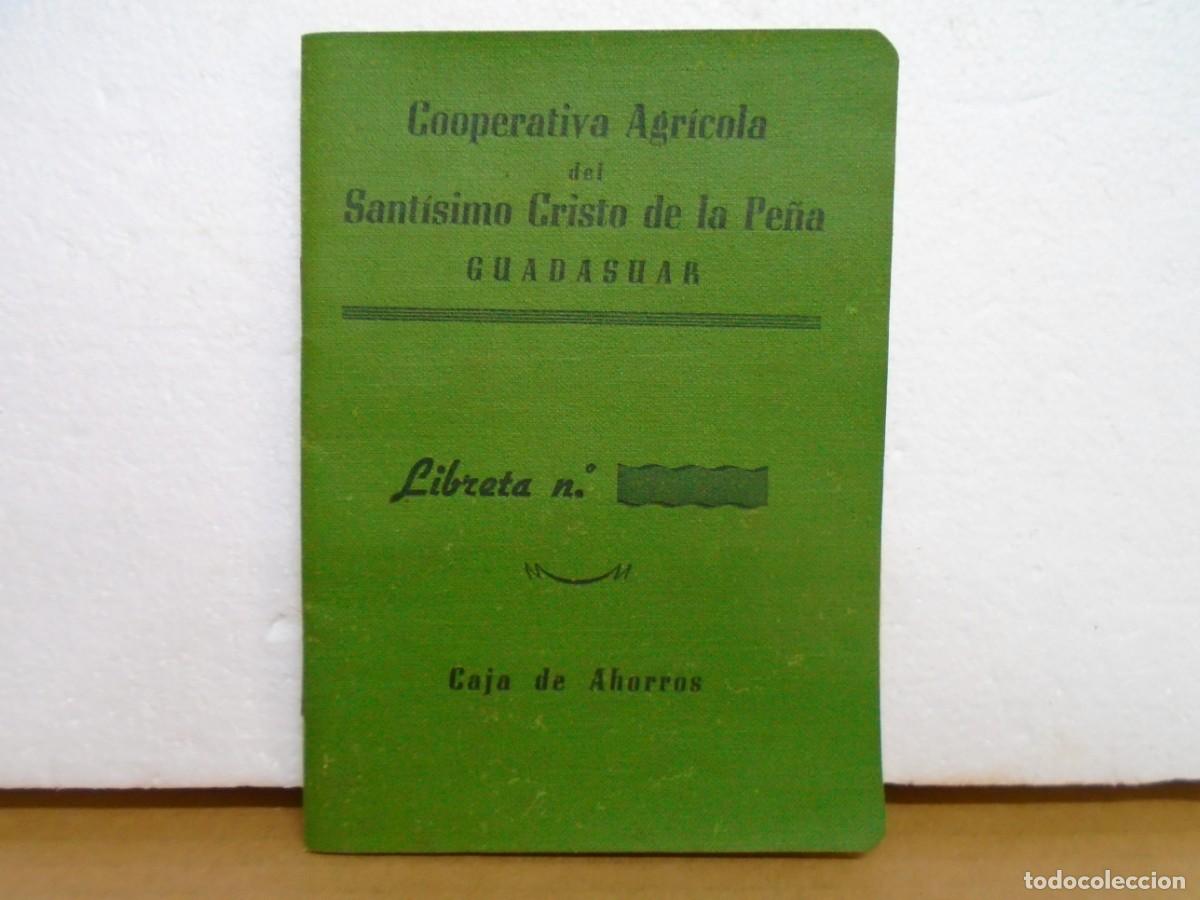 Collezionismo: COOPERATIVA AGRICOLA DEL STMO.CRISTO DE LA PE&Ntilde;A/GUADASUAR(VALENCIA)1962/LIBRETA.