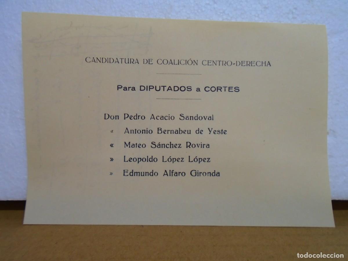 Collezionismo: CANDIDATURA DE COALICION CENTRO-DERECHA POR ALBACETE 16/2/1936.ULTIMAS ELECCIONES 2&ordf; REPUBLICA.