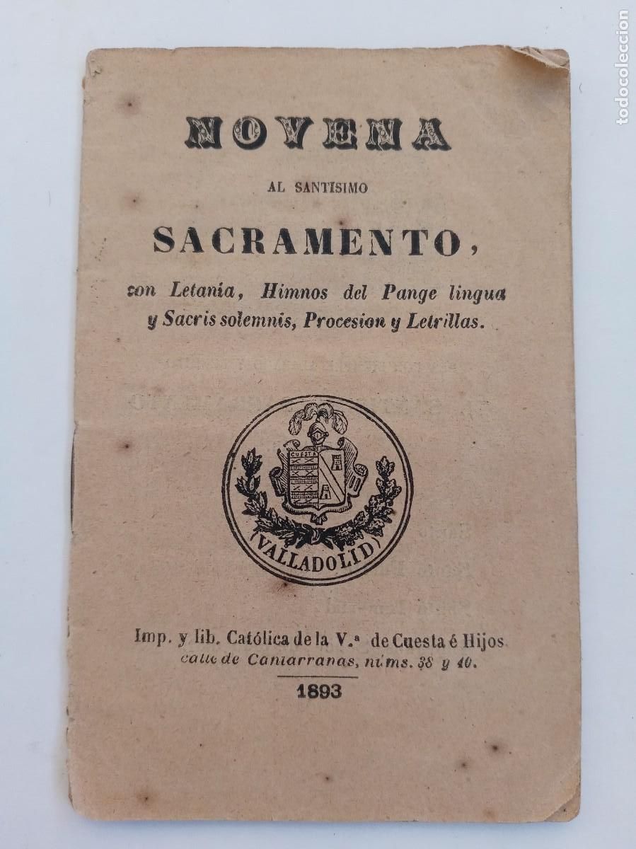 Coleccionismo: PEQUE&Ntilde;A PUBLICACION RELIGIOSA: NOVENA AL SANTISIMO SACRAMENTO . VALLADOLID , 1893 , SIGLO XIX