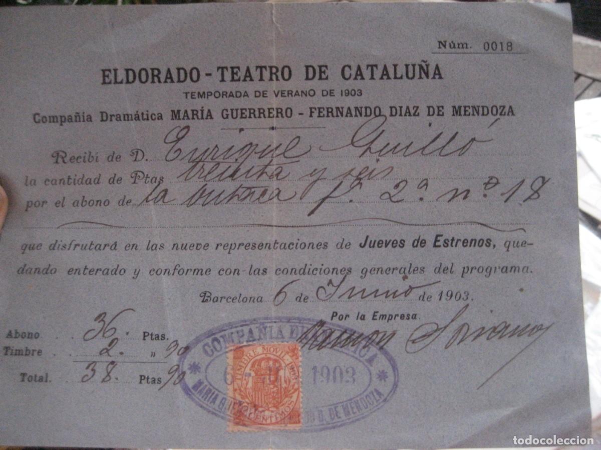 Coleccionismo: Antiguo recibo Teatro de Catalu&ntilde;a . El Dorado . Compa&ntilde;ia Maria Guerrero a&ntilde;o 1903