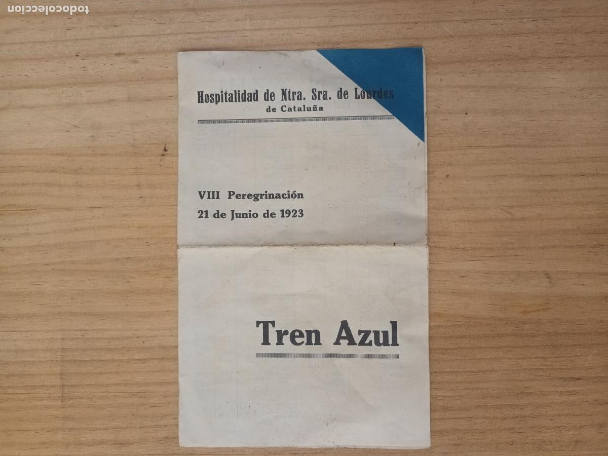 Collecting paper: PROGRAMA VII PEREGRINACION LOURDES 1923. TREN AZUL. HORARIO ITINERARIO FERROCARRIL