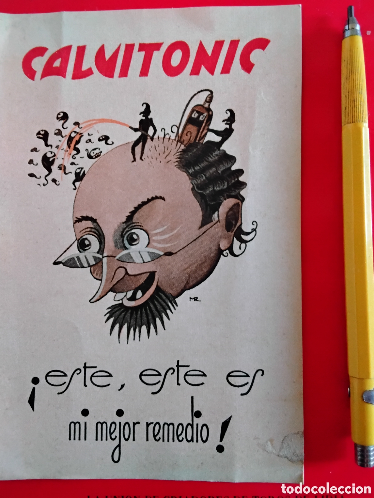Coleccionismo: PUBLICIDAD DE CRECEPELO CALVITONIC. &iexcl;ESTE, ESTE ES MI MEJOR REMEDIO!
