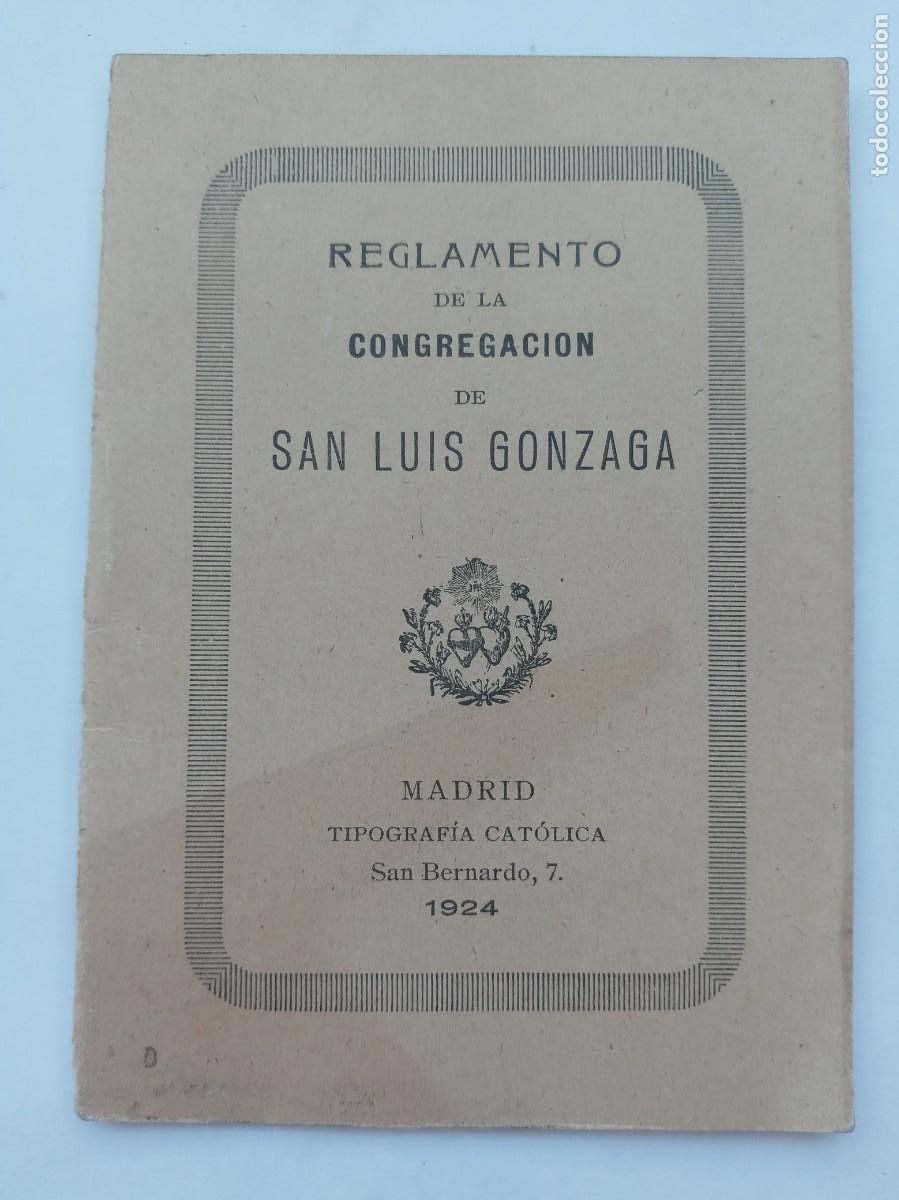 Coleccionismo: REGLAMENTO DE LA CONGREGACION DE SAN LUIS GONZAGA . MADRID , 1924